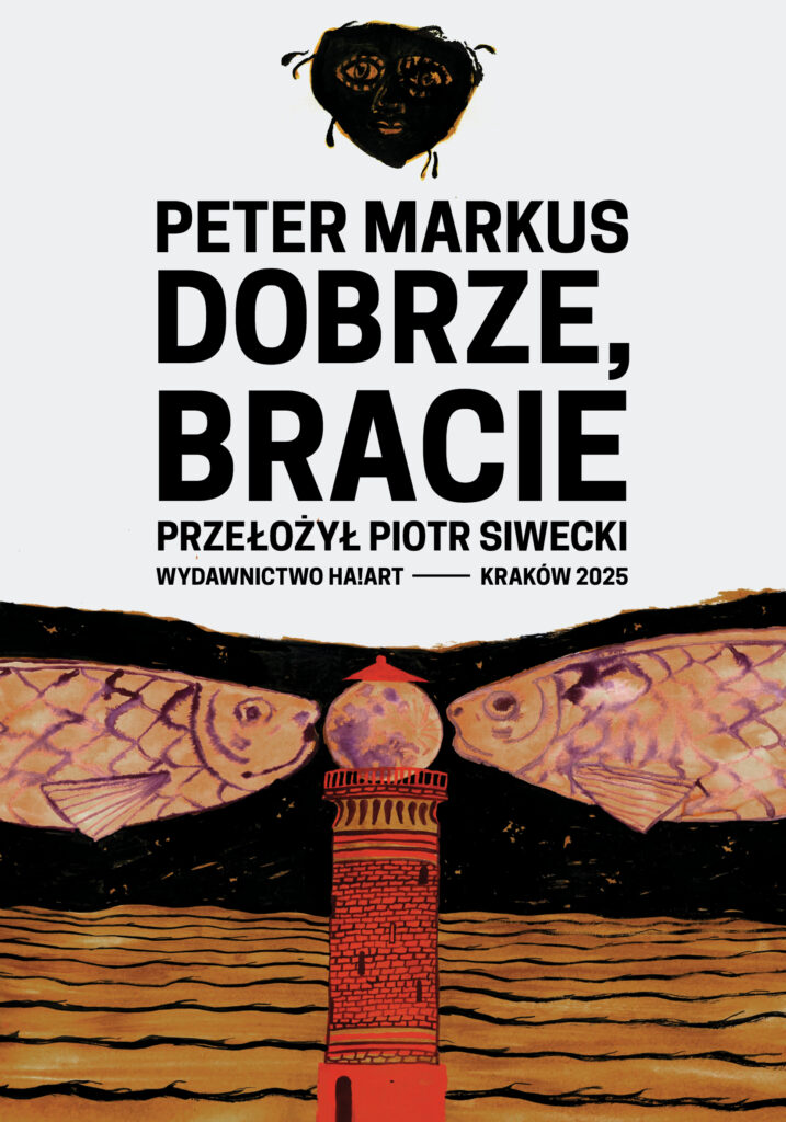 Okładka książki Petera Markusa pod tytułem „Dobrze, bracie”.