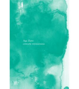 Okładka książki Agi Zano pod tytułem „czwarte wymieranie”.