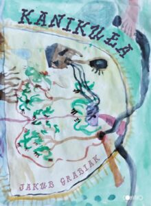 Okładka tomu wierszy Jakuba Grabiaka pod tytułem „Kanikuła”.