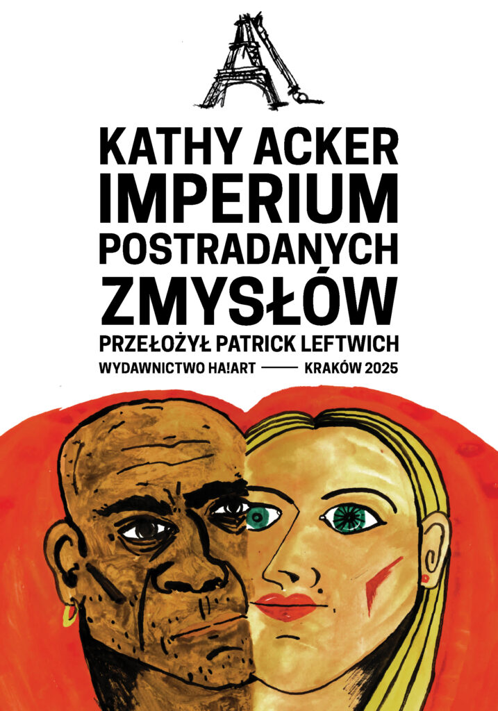 Okładka książki Kathy Acker pod tytułem „Imperium postradanych zmysłów”.