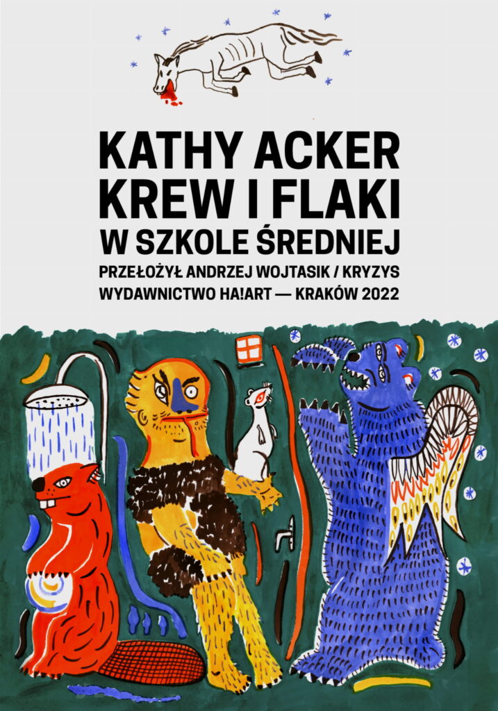 Okładka książki Kathy Acker pod tytułem „Krew i flaki w szkole średniej”.
