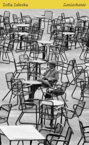 Okładka książki Zofii Zaleskiej pod tytułem „Zaniechanie".