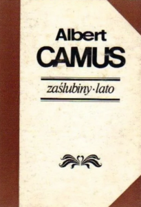 Okładka książki Alberta Camusa pod tytułem „Zaślubiny. Lato”.