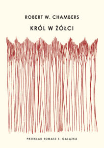 Okładka książki Richarda W. Chambersa pod tytułem „Król w żółci”.
