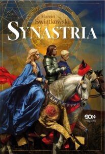 Okładka książki Marcina Świątkowskiego pod tytułem „Synastria”.