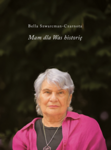 Okładka książki Belli Szwarcman-Czarnoty pod tytułem „Mam dla was historię”.