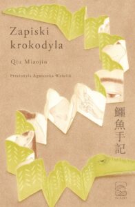 Okładka książki Qiu Miaojin pod tytułem „Zapiski krokodyla”.