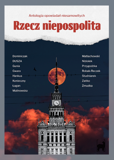 Okładka książki pod tytułem „Rzecz niepospolita. Antologia opowiadań niesamowitych”.
