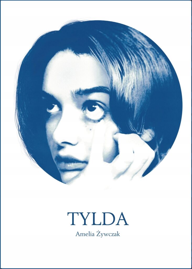 Okładka tomu wierszy Amelii Żywczak pod tytułem „Tylda”.