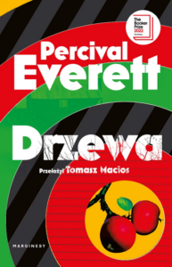 Okładka powieści Percivala Everetta pod tytułem „Drzewa”.