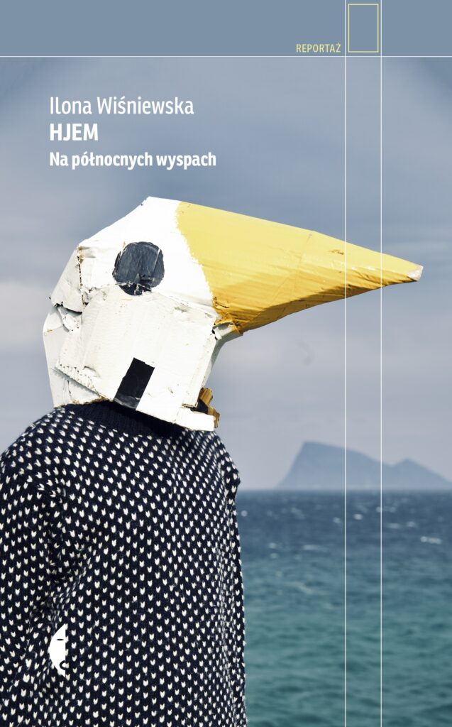 Okładka książki Ilony Wiśniewskiej pod tytułem „Hjem. Na północnych wyspach”.