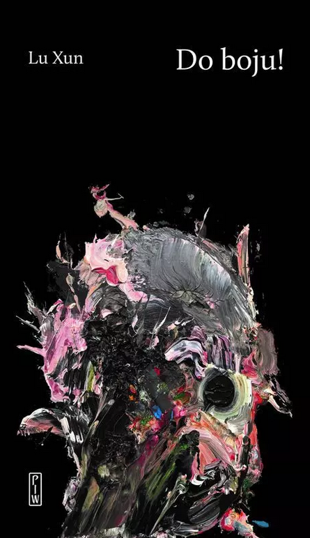 Okładka zbioru opowiadań Lu Xuna pod tytułem „Do boju!”.