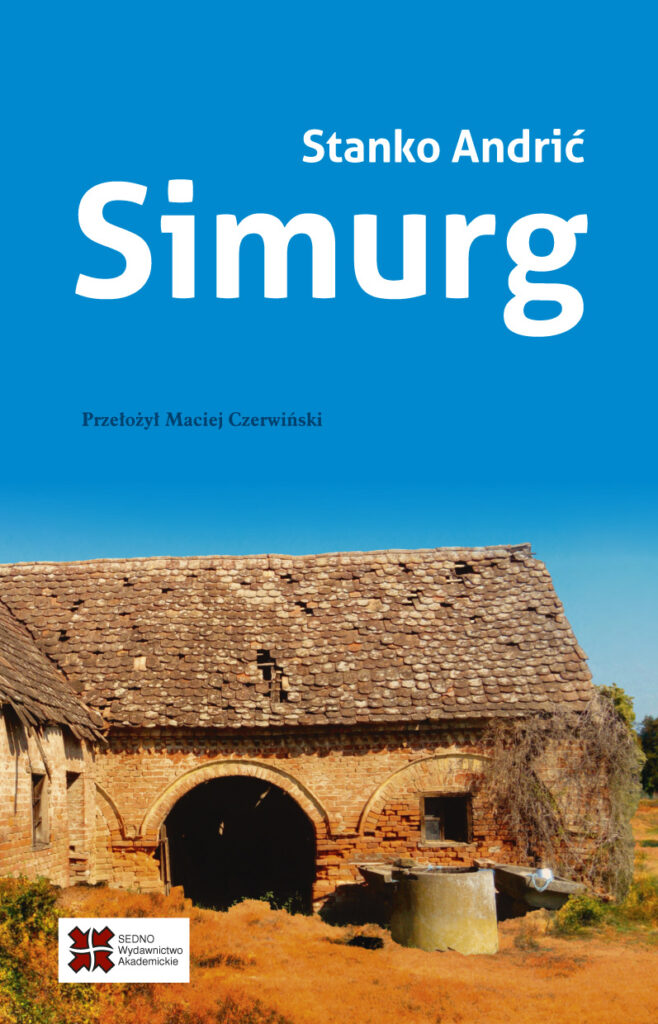 Okładka powieści Stanko Andricia pod tytułem „Simurg”.