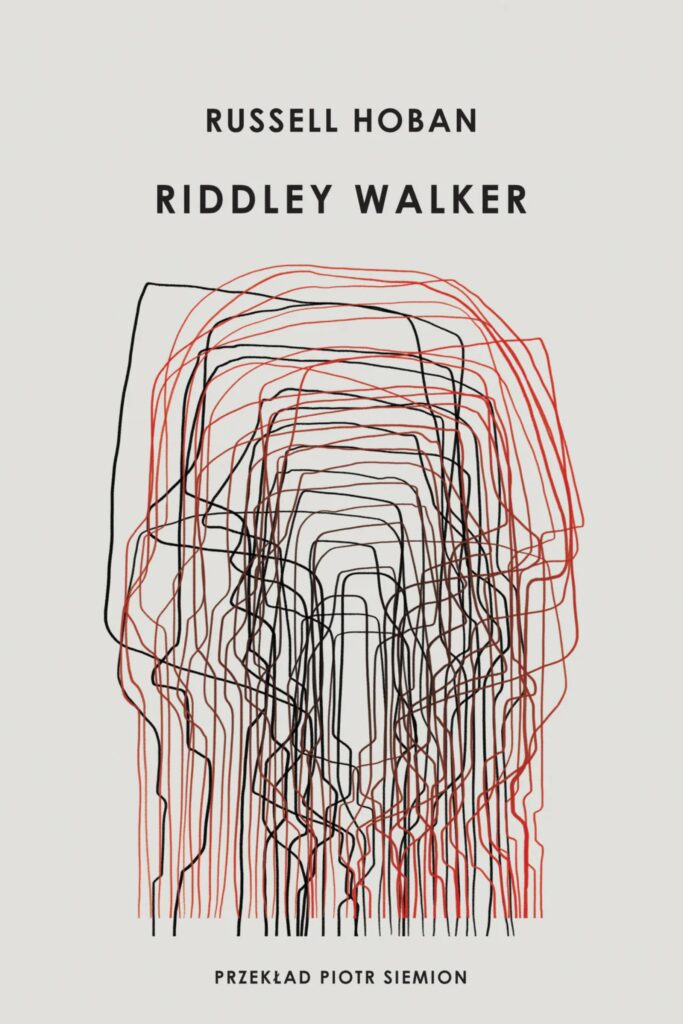 Okładka książki Russella Hobana pod tytułem „Riddley Walker”.