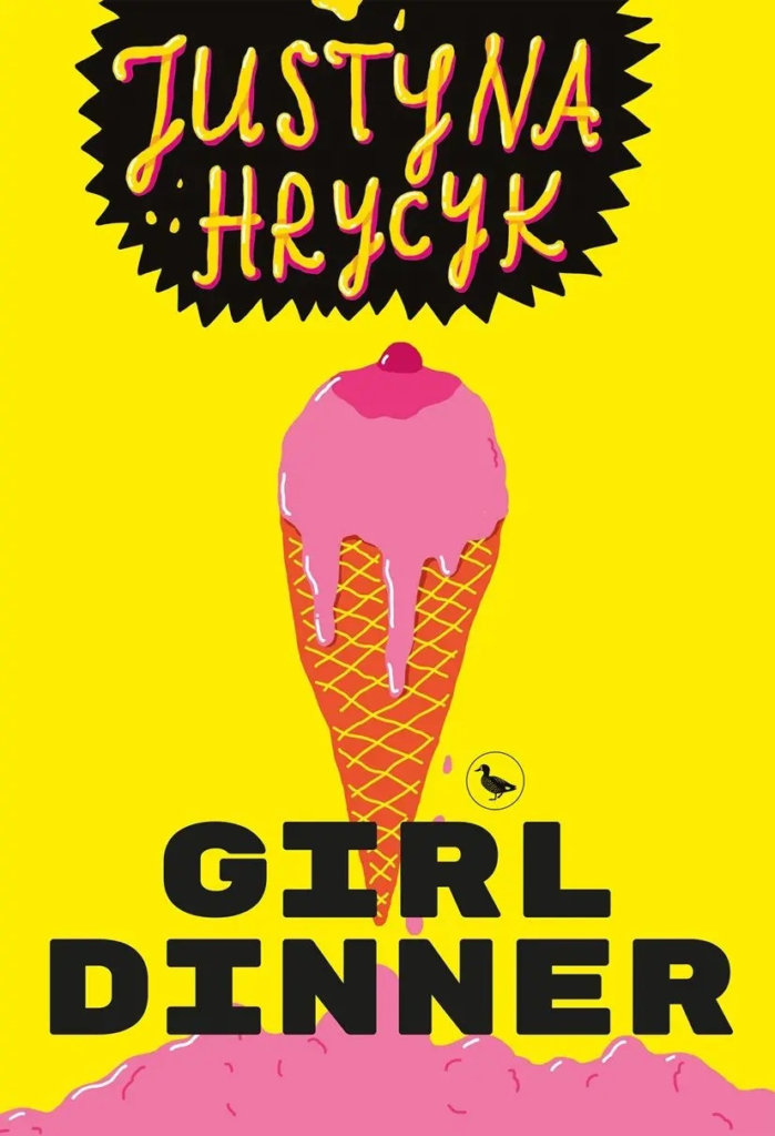 Okładka książki Justyny Hrycyk pod tytułem „Girl dinner”.