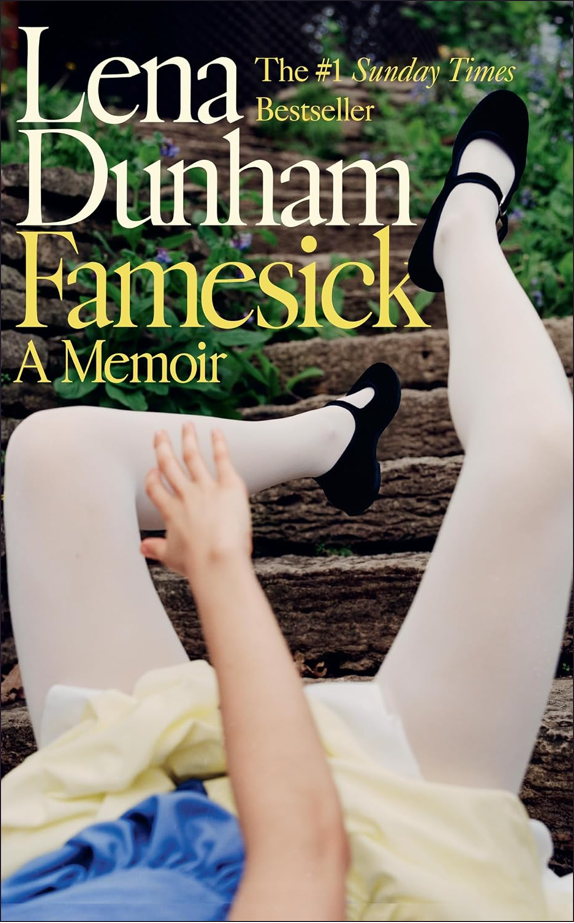 Okładka książki Leny Dunham pod tytułem „Famesick: A Memoir”.