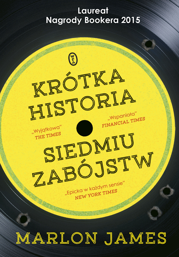 Okładka powieści Marlona Jamesa pod tytułem „Krótka historia siedmiu zabójstw”.